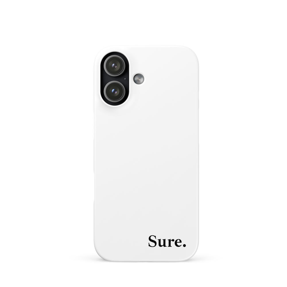 "Sure" Snap Case for iPhone