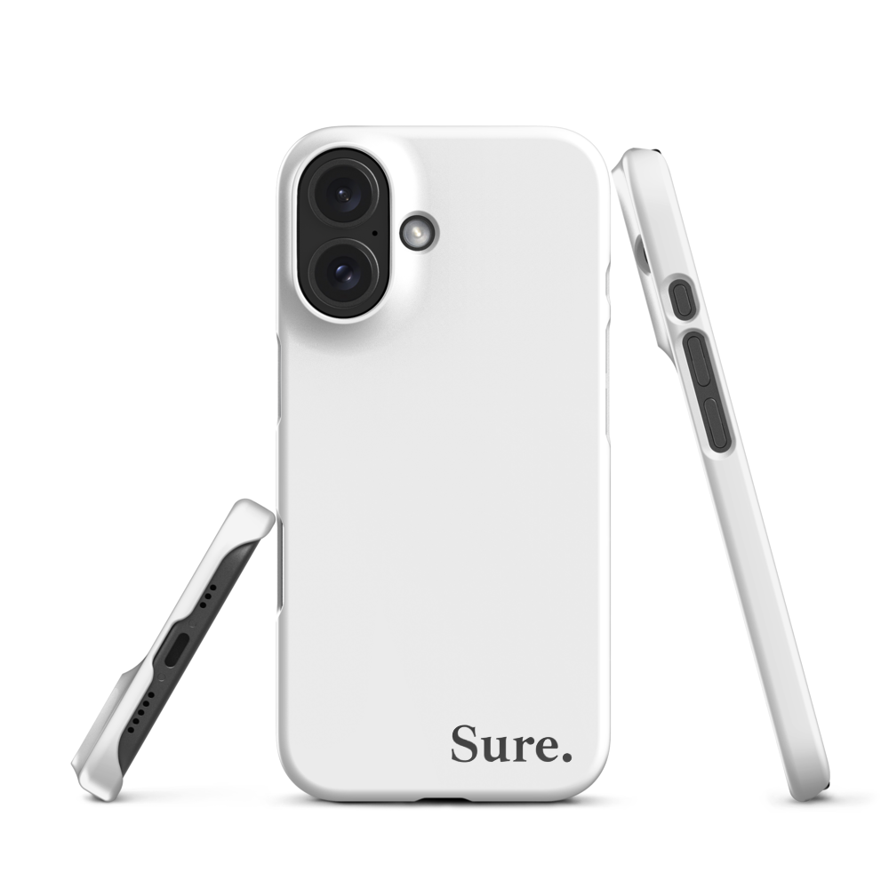 "Sure" Snap Case for iPhone